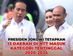 Presiden Jokowi Tetapkan 13 Daerah Tertinggal di NTT, Salah Satunya Manggarai Timur