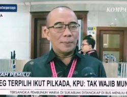 Tidak Perlu Mundur dari Anggota Legislatif, KPU RI Jelaskan Aturan Pilkada 2024