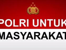 Polri untuk Masyarakat: Komitmen Tanpa Batas dalam Pengabdian