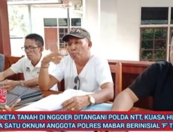 Sengketa Tanah Nggoer Ditangani Polda NTT, Oknum Polres Mabar Diduga Terlibat