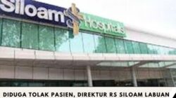 Diduga Tolak Pasien, Direktur RS Siloam Labuan Bajo Malah Blokir WhatsApp Wartawan 9 IMG 20260307 185827