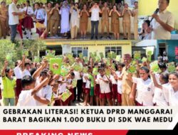 Gebrakan Literasi! Ketua DPRD Manggarai Barat Bagikan 1.000 Buku di SDK Wae Medu