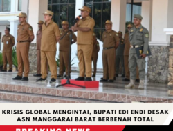 Krisis Global Mengintai, Bupati Edi Endi Desak ASN Manggarai Barat Berbenah Total