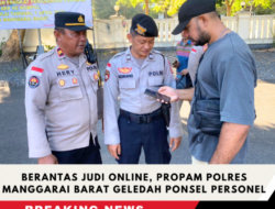 Berantas Judi Online, Propam Polres Manggarai Barat Geledah Ponsel Personel
