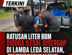 Ratusan Liter BBM Diduga Ilegal Disergap di Lamba Leda Selatan, Dua Orang Diamankan Polisi