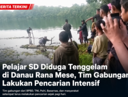 Pelajar SD Diduga Tenggelam di Danau Rana Mese, Tim Gabungan Lakukan Pencarian Intensif