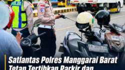 Satlantas Polres Mabar Tetap Tertibkan Parkir dan Pelanggaran Lalu Lintas di Labuan Bajo Meski Hari Libur