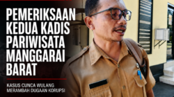 Pemeriksaan Kedua Kadis Pariwisata Manggarai Barat, Kasus Cunca Wulang Merambah Dugaan Korupsi