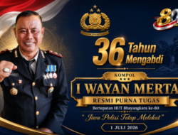 36 Tahun Mengabdi, Kompol I Wayan Merta Resmi Purna Tugas Bertepatan HUT Bhayangkara ke-80: “Jiwa Polisi Tetap Melekat”