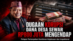 Dugaan Korupsi Dana Desa Sewar Rp800 Juta Mengendap, Pelapor Pertanyakan Komitmen Kejaksaan dan Inspektorat