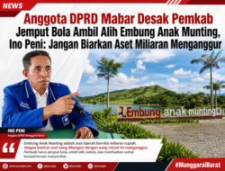 Anggota DPRD Mabar Desak Pemkab Jemput Bola Ambil Alih Embung Anak Munting, Ino Peni: Jangan Biarkan Aset Miliaran Menganggur