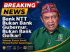 Bank NTT Bukan Bank Gubernur, Bukan Bank Golkar! Yohanes Rumat Soroti Potensi Konflik Kepentingan