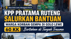 KPP Pratama Ruteng Salurkan Bantuan untuk Warga Korban Gempa di Golo Lewe, 60 KK Bertahan di Tengah Trauma