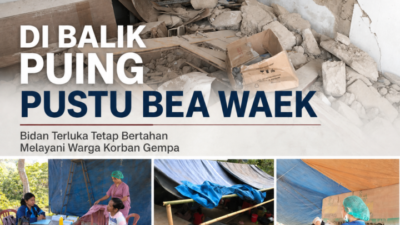 Di Balik Puing Pustu Bea Waek, Bidan yang Terluka Tetap Bertahan Melayani Warga Korban Gempa